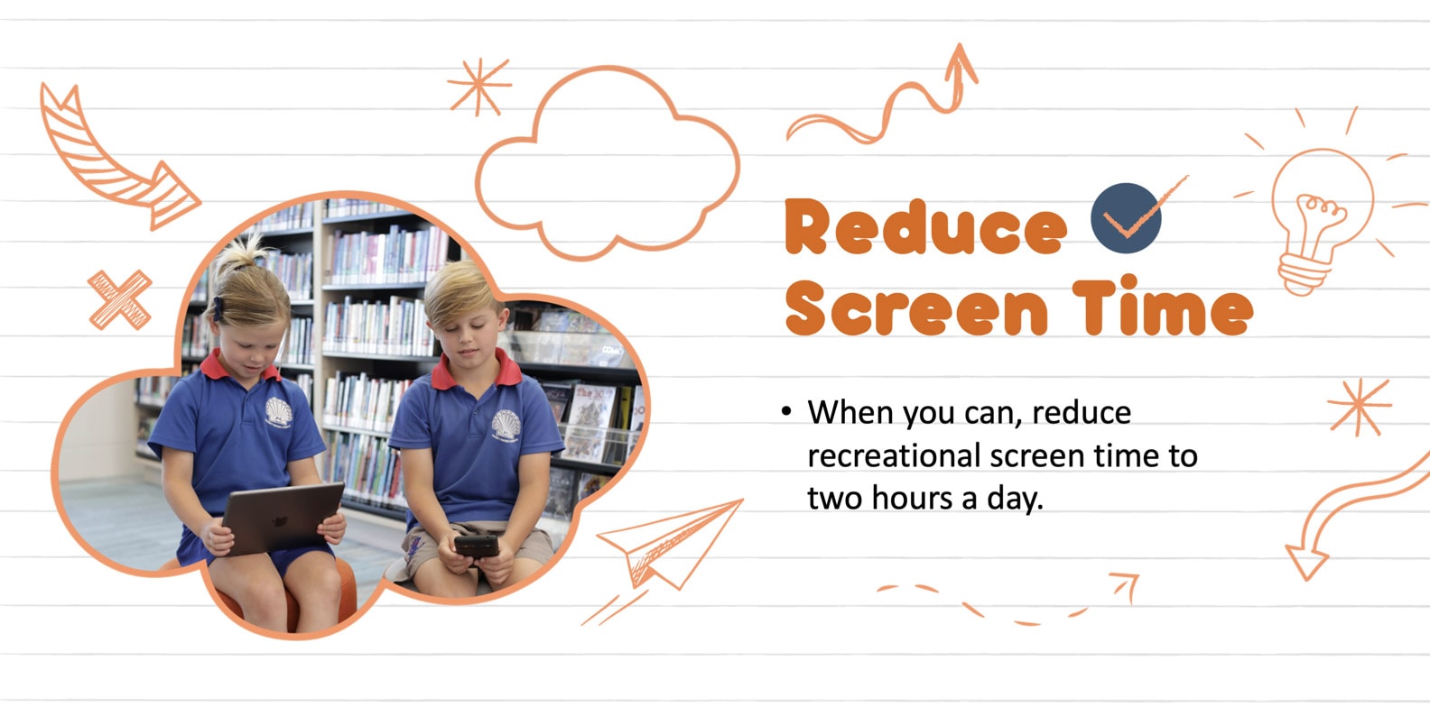 Reduce Screen Time